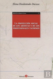 Protección Social De Los Artistas Y De Los Profesionales Taurinos, La