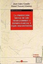 Protección Social De Los Trabajadores A Tiempo Parcial Y Fijos Discontinuos, La
