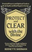 Protect And Clear With The Divine