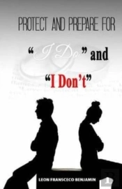 Protect And Prepare For 'I Do' And 'I Don'T'