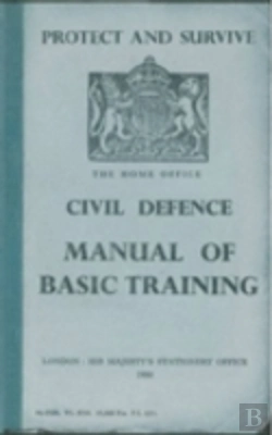 Bertrand.pt - Protect And Survive: The Home Office Civil Defence Manual Of Basic Training