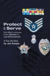 Protect & Serve: One Man'S Journey From