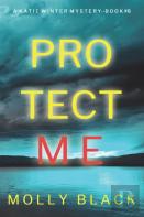 Protect Me (A Katie Winter Fbi Suspense Thriller-Book 8)