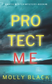 Protect Me (A Katie Winter Fbi Suspense Thriller-Book 8)