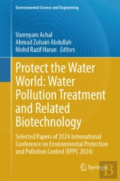 Protect The Water World: Water Pollution Treatment And Related Biotechnology
