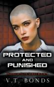 Protected And Punished