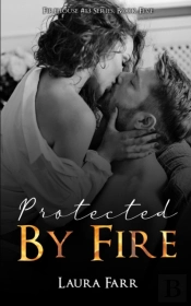 Protected By Fire