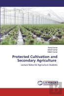 Protected Cultivation And Secondary Agriculture