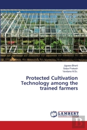 Protected Cultivation Technology Among The Trained Farmers