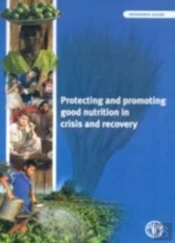 Bertrand.pt - Protecting And Promoting Good Nutrition In Crisis And Recovery Resource Guide