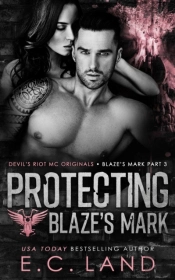 Protecting Blaze'S Mark