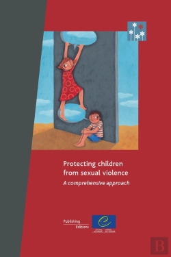 Bertrand.pt - Protecting Children From Sexual Violence ; A Comprehensive Approach