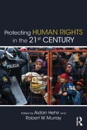 Protecting Human Rights In The 21st Century