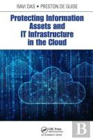 Protecting Information Assets And It Infrastructure In The Cloud