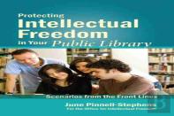 Protecting Intellectual Freedom In Your Public Library