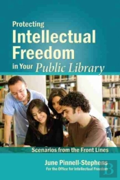 Protecting Intellectual Freedom In Your Public Library