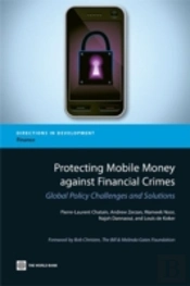 Protecting Mobile Money Against Financial Crimes
