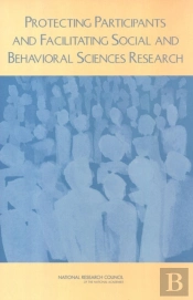 Protecting Participants And Facilitating Social And Behavioral Sciences Research