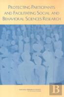 Protecting Participants And Facilitating Social And Behavioral Sciences Research