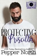 Protecting Priscilla - A Sanctum Novel