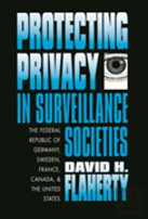Protecting Privacy In Surveillance Societies