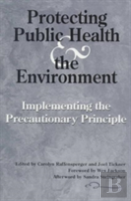 Protecting Public Health And The Environment