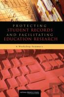 Protecting Student Records And Facilitating Education Research