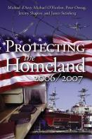 Protecting The Homeland 2006/2007