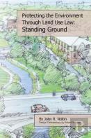 Protecting The Local Environment Through Land Use Law