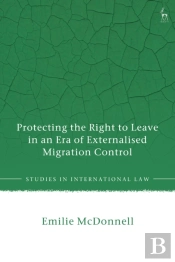 Protecting The Right To Leave In An Era Of Externalised Migration Control