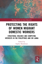 Protecting The Rights Of Women Migrant Domestic Workers