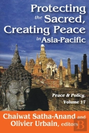 Protecting The Sacred, Creating Peace In Asia-Pacific