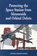 Protecting The Space Station From Meteoroids And Orbital Debris