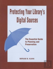 Protecting Your Library'S Digital Sources
