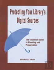 Protecting Your Library'S Digital Sources