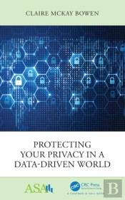 Protecting Your Privacy In A Data-Driven World