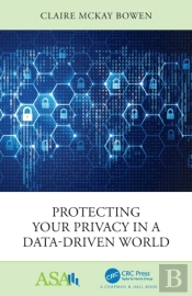 Protecting Your Privacy In A Data-Driven World