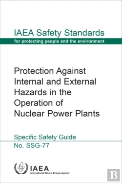 Bertrand.pt - Protection Against Internal And External Hazards In The Operation Of Nuclear Power Plants