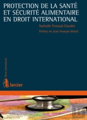 Protection De La Santé Et Sécurité Alimentaire En Droit International
