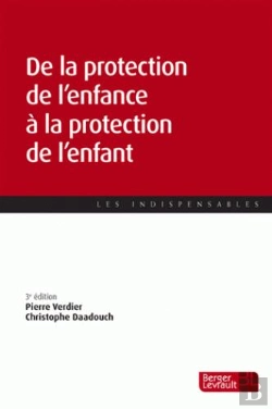 Bertrand.pt - Protection De L'Enfance Apres La Reforme De 2016 (3e Ed) (La)