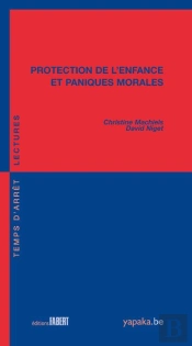 Protection De L'Enfance Et Paniques Morales