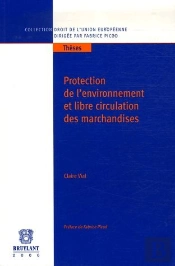 Protection De L'Environnement Et Libre Circulation Des Marchandises