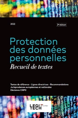 Bertrand.pt - Protection Des Données Personnelles : Recueil De Textes (Édition 2022)