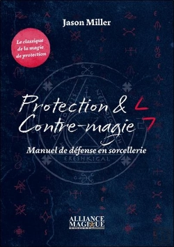 Bertrand.pt - Protection & Contre-Magie : Manuel De Défense En Sorcellerie