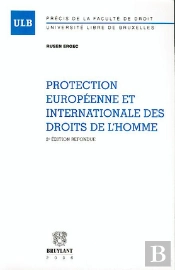 Protection Européenne Et Internationale Des Droits De L'Homme