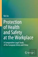 Protection Of Health And Safety At The Workplace