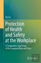Protection Of Health And Safety At The Workplace