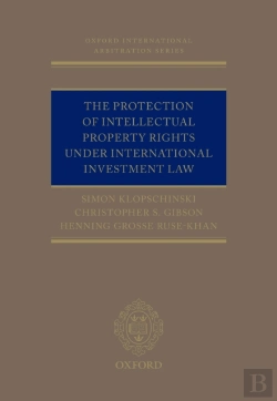 Bertrand.pt - Protection Of Intellectual Property Rights Under International Investment Law