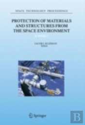 Protection Of Materials And Structures From The Space Environment