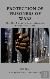 Protection Of Prisoners Of War: The Thir